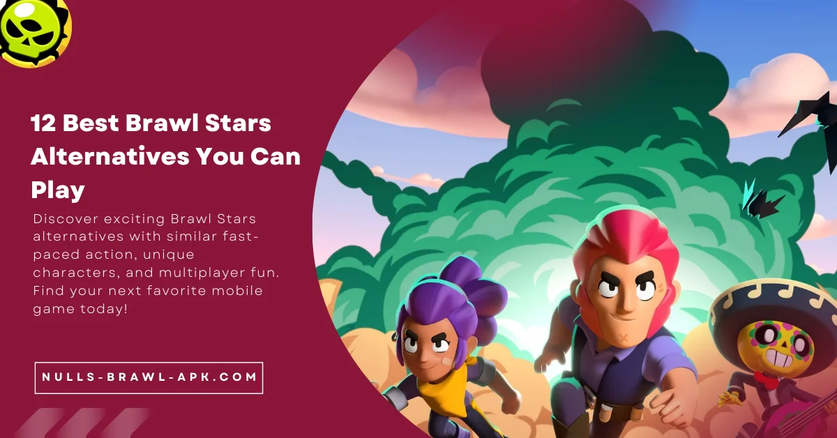 12 Best Brawl Stars Alternatives You Can Play