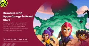 Brawlers with HyperCharge in Brawl Stars